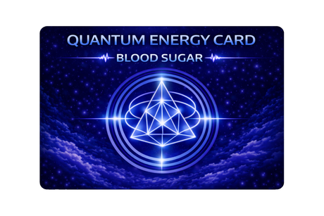 Quantum Energy Card- Blood Sugar Support