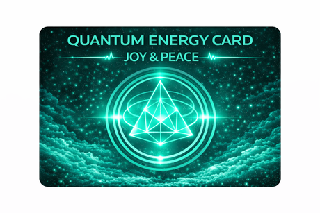 Quantum Energy Card- Joy & Peace