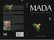 MADA-When Prophecy Becomes History