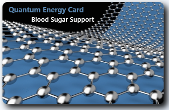 Quantum Energy Card- Blood Sugar Support