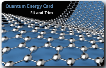 Quantum Energy Card- Fit & Trim (Weight Loss)