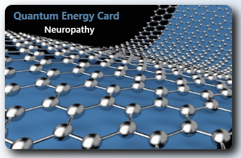 Quantum Energy Card- Neuropathy
